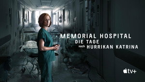 Memorial Hospital – Die Tage nach Hurrikan Katrina