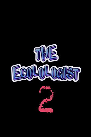 The Ecolologist - Part 2