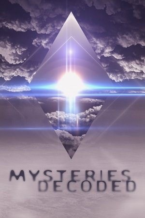 Mysteries Decoded Mysteries Decoded