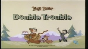 Double Trouble