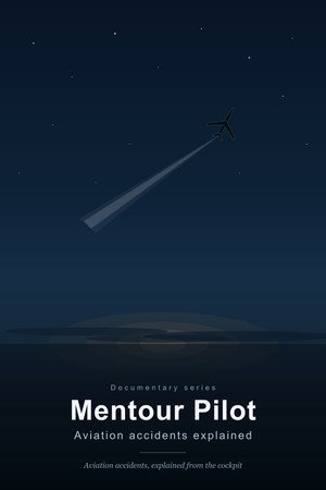 Mentour Pilot: Aviation Accidents explained
