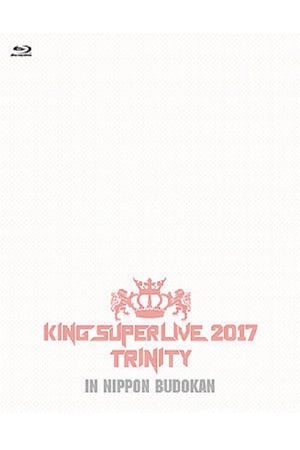 King Super Live 2017 Trinity 2017