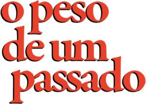 O Peso de um Passado