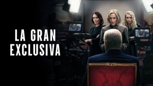 La gran exclusiva (2024)
