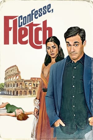 Confess, Fletch 2022