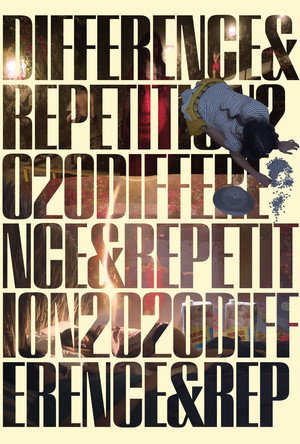 Difference & Repetition, 2020 2