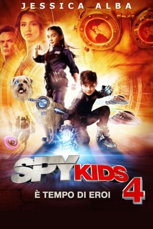 Spy Kids 4 - È tempo di eroi 2011