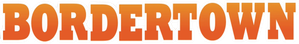 Bordertown — Logos 2
