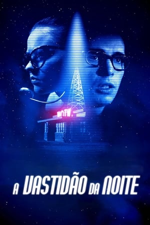 A Vastidão da Noite (2020) Torrent Dublado e Legendado - Poster