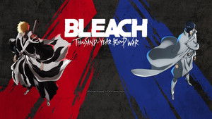 Bleach: Thousand-Year Blood War