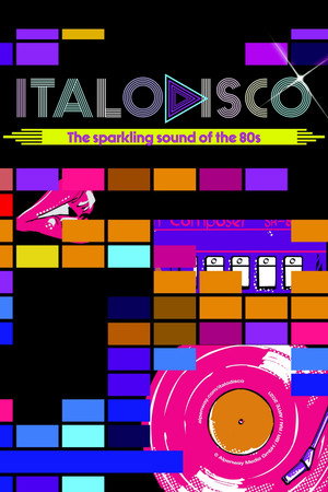 Italo Disco: The Sparkling Sound of the 80s (2021)