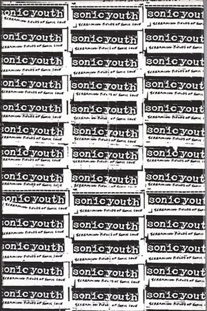 Sonic Youth – Screaming Fields of Sonic Love