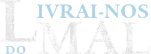 Livrai-nos do Mal