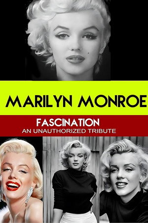 Fascination: Unauthorized Story of Marilyn Monroe