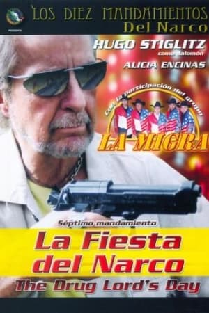 Poster La fiesta del narco (2007)