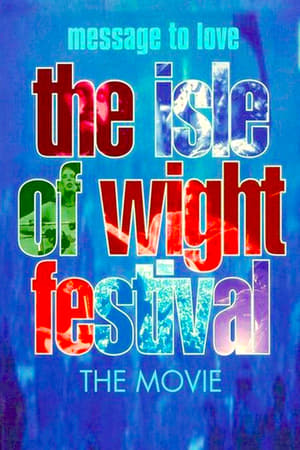 Message to Love: The Isle of Wight Festival poster