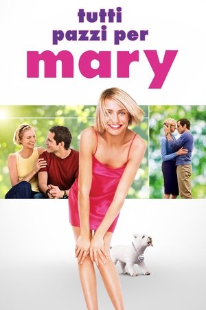 Tutti pazzi per Mary (1998)