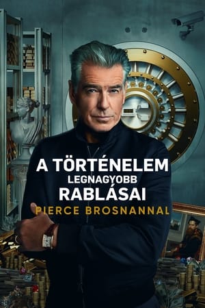 Image A történelem legnagyobb rablásai Pierce Brosnannal