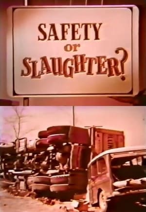 Safety Or Slaughter?