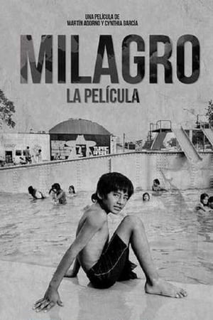 Poster Milagro, la película 2018