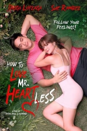 Poster How To Love Mr. Heartless (2022)