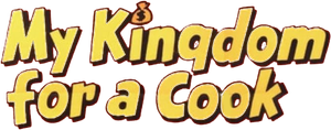 My Kingdom for a Cook