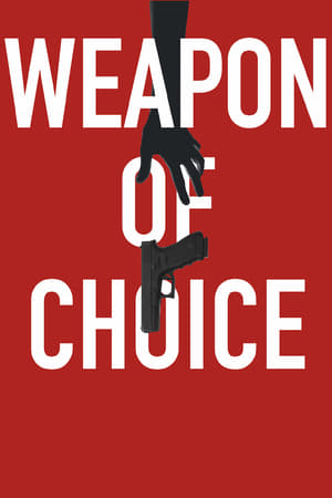 Weapon of Choice poster