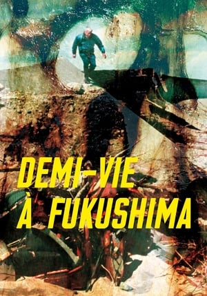Demi-vie à Fukushima 2016