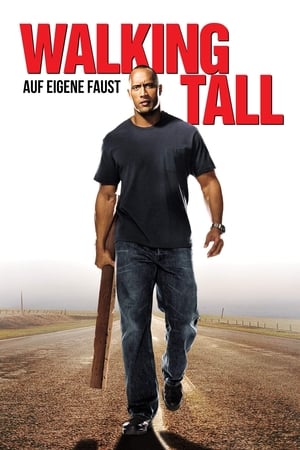 Walking Tall - Auf eigene Faust 2004