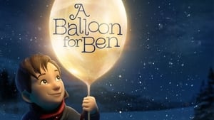A Balloon for Ben film complet