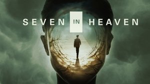 فيلم Seven in Heaven 2018 مترجم اون لاين