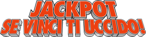 Jackpot Se vinci ti uccido (2024) ITA Streaming official logo