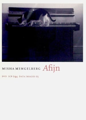 AFIJN (Misha Mengelberg) film complet