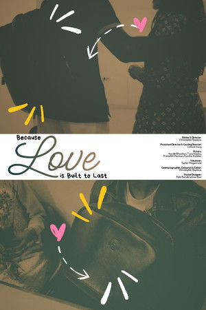 Because Love is Built to Last