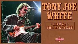 Tony Joe White: Live At The Basement