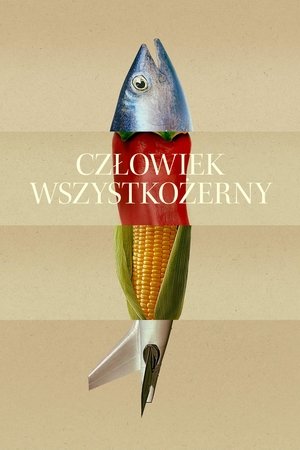 Poster Człowiek wszystkożerny Sezon 1 Sól 2024