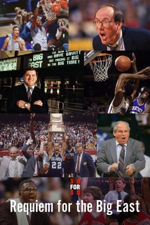 Requiem for the Big East film complet