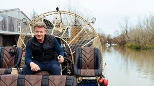 Gordon Ramsay: Uncharted: Season 2 Episode 3 – Louisiana’s Bayou Cuisine