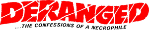 Deranged