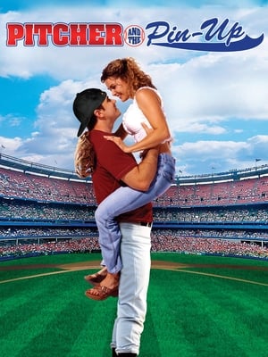 Poster Pitcher and the Pin-Up (2003)