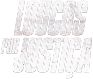 Loucos por Justiça