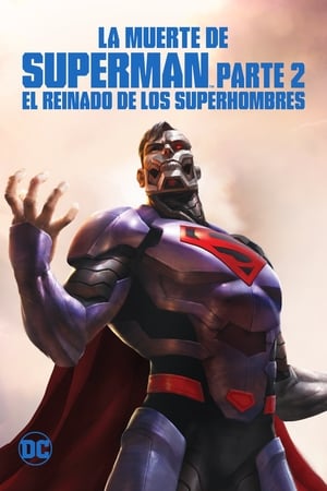 La muerte de Superman - Parte 2: el reinado de los superhombres 2019