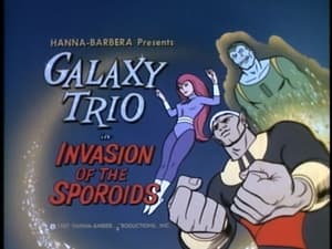 Birdman and the Galaxy Trio Invasion of the Sporoids