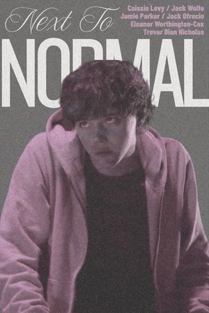 Next to Normal