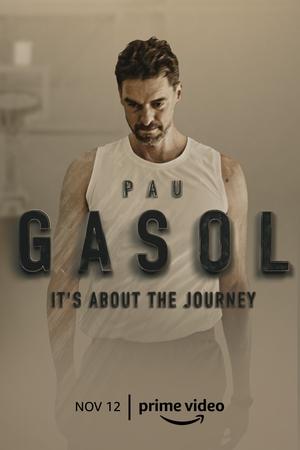 Poster Pau Gasol: It’s About the Journey 2021