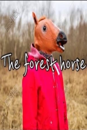 The Forest Horse film complet