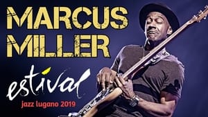 Marcus Miller - Laid Black Tour - Estival Jazz Lugano