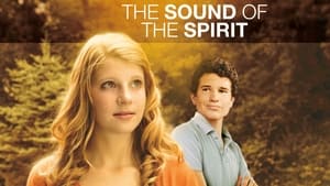 The Sound of the Spirit film complet