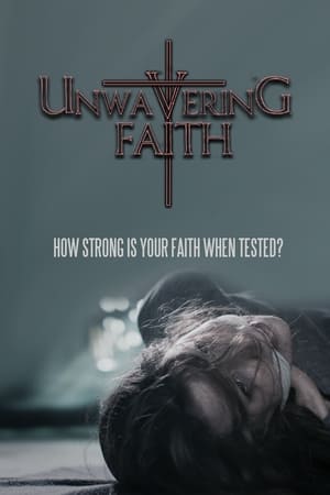 Poster Unwavering Faith (2017)