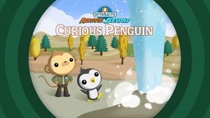 Octonauts: Above & Beyond The Octonauts and the Curious Penguin